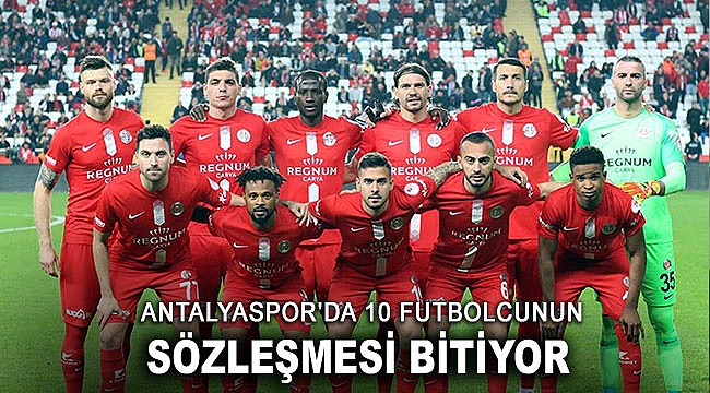 Antalyaspor'da 10 futbolcunun sözleşmesi bitiyor