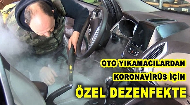 Oto yıkamacılardan koronavirüs için özel dezenfekte