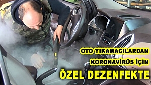 Oto yıkamacılardan koronavirüs için özel dezenfekte 