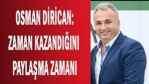 ZAMAN KAZANDIĞINI  PAYLAŞMA ZAMANI