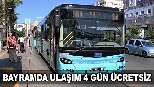 Bayramda ulaşım 4 gün ücretsiz