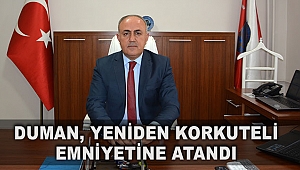 Duman, yeniden Korkuteli emniyetine atandı