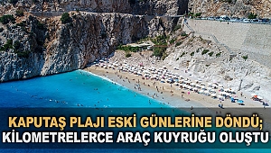 Kaputaş Plajı eski günlerine döndü