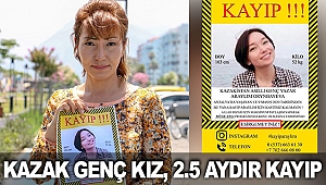 Kazak genç kız, 2.5 aydır kayıp