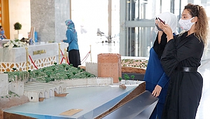Tarihi yerlerin maketleri Büyükşehir fuayesinde