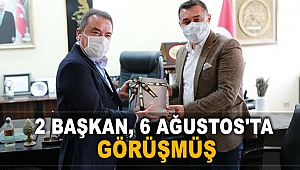 2 BAŞKAN, 6 AĞUSTOS'TA GÖRÜŞMÜŞ