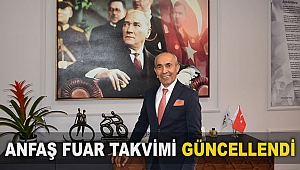 ANFAŞ fuar takvimi güncellendi