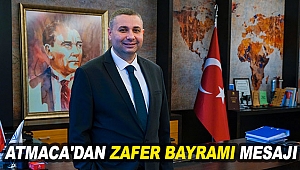 Atmaca'dan Zafer Bayramı mesajı