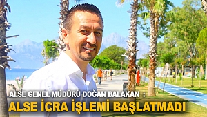 Balakan: ALSE icra  işlemi başlatmadı