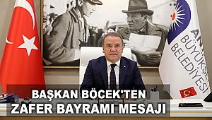 Başkan Böcek'ten Zafer Bayramı mesajı