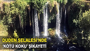 Düden Şelalesi'nde 'kötü koku' şikayeti