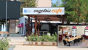 ‘Engelsiz Cafe’ açılışa hazır