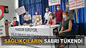 Sağlıkçıların sabrı tükendi