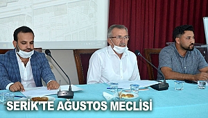 Serik'te ağustos meclisi