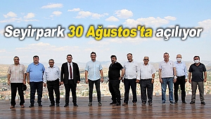 Seyirpark 30 Ağustos'ta açılıyor