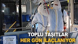 Toplu taşıtlar her gün ilaçlanıyor