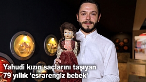 Yahudi kızın saçlarını taşıyan 79 yıllık 'esrarengiz bebek'