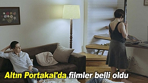 Altın Portakal'da filmler belli oldu