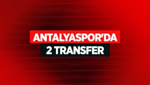 Antalyaspor'da 2 transfer