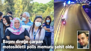 Başını direğe çarpan motosikletli polis memuru şehit oldu