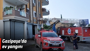 Gazipaşa’da ev yangını