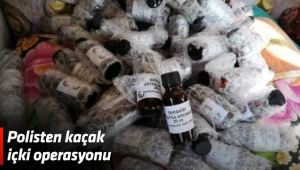 Polisten kaçak içki operasyonu