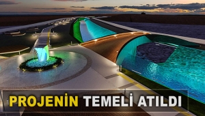 Projenin temeli atıldı
