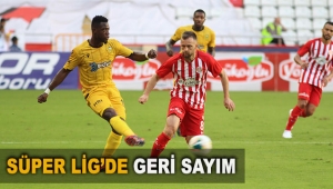 Süper Lig’de geri sayım