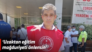 'Uzaktan eğitim mağduriyeti önlensin'