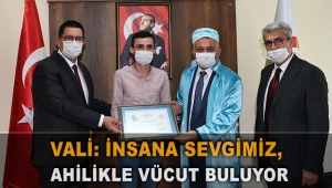 Vali: İnsana sevgimiz,  Ahilikle vücut buluyor