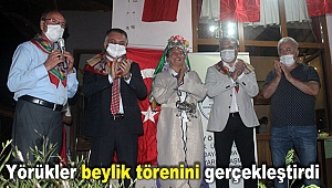 Yörükler beylik törenini gerçekleştirdi
