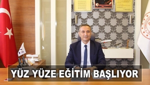 Yüz yüze eğitim başlıyor