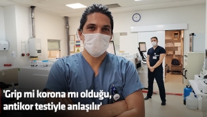 'Grip mi korona mı olduğu, antikor testiyle anlaşılır'