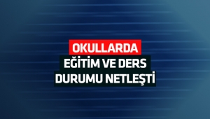 Okullarda eğitim ve ders durumu netleşti