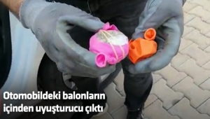 Otomobildeki balonların içinden uyuşturucu çıktı