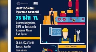 Deprem bölgesinde KOBİ’lere 75 bin liralık destek