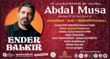 Abdal Musa Anma Etkinlikleri başlıyor