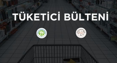 TÜKETİCİ BÜLTENİ   