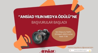 ANSİAD yarışmasına başvurular başladı