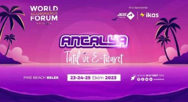 E-ticaret etkinliği WORLDEF ANTALYA başlıyor