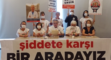 Tabipler yine şiddetten yakındı