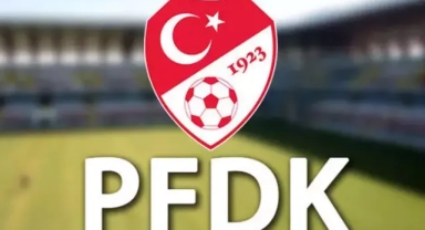 PFDK'dan Süper Lig'de 6 kulübe ceza
