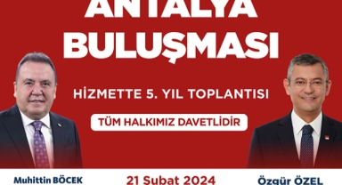 Özgür Özel Antalya’da