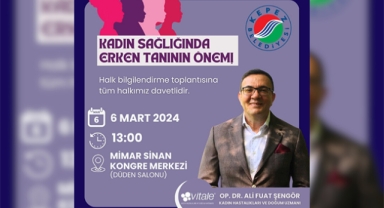 Erken tanının önemi anlatılacak