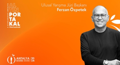 Altın Portakal'ın jüri başkanı belli oldu
