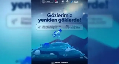 TÜBİTAK Gökyüzü Gözlem Etkinliği'ne son başvuru 25 Temmuz