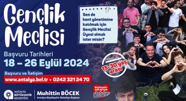 Büyükşehir Gençlik Meclisi’ne başvurular başladı
