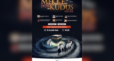 Mekke'nin Fethi ve Kudüs Gecesi’ne davet