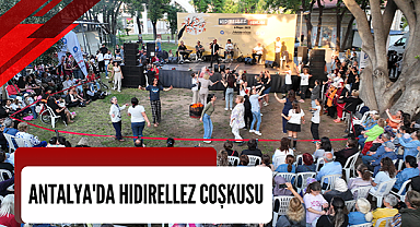 Antalya'da Hıdırellez coşkusu