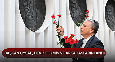 Başkan Uysal, Deniz Gezmiş ve arkadaşlarını andı